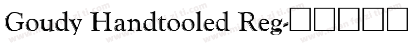 Goudy Handtooled Reg字体转换